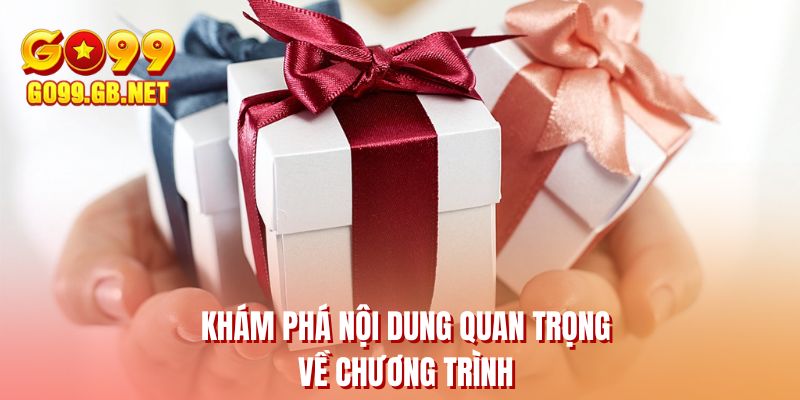 Khám phá nội dung quan trọng về chương trình