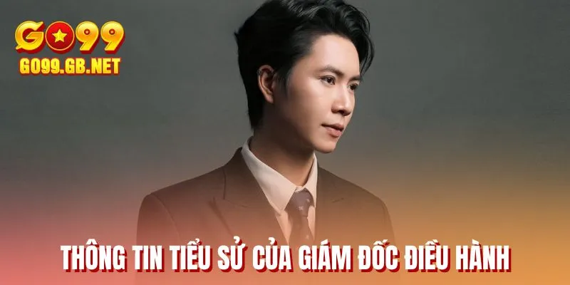 Thông tin tiểu sử của giám đốc điều hành